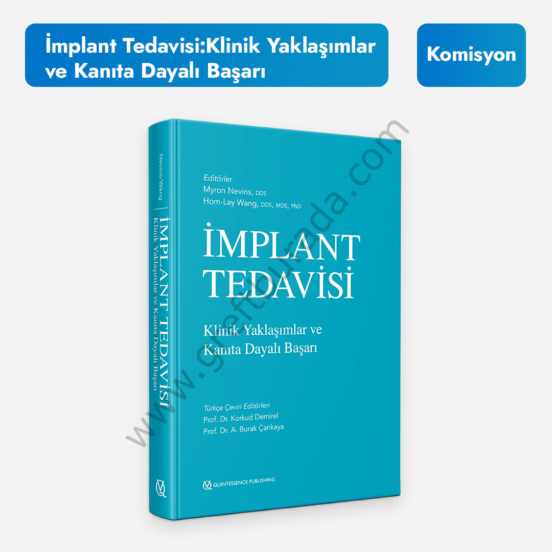 İmplant Tedavisi: Klinik Yaklaşımlar ve Kanıta Dayalı Başarı