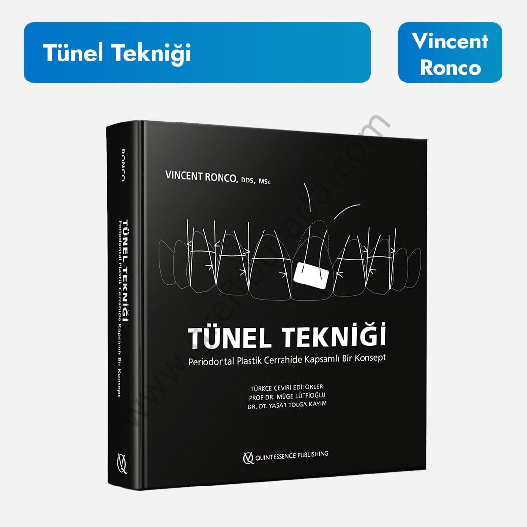 Tünel Tekniği: Periodontal Plastik Cerrahide Kapsamlı Bir Konsept