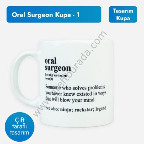 Oral Surgeon Kupa Bardak - 1 | Özel Tasarım