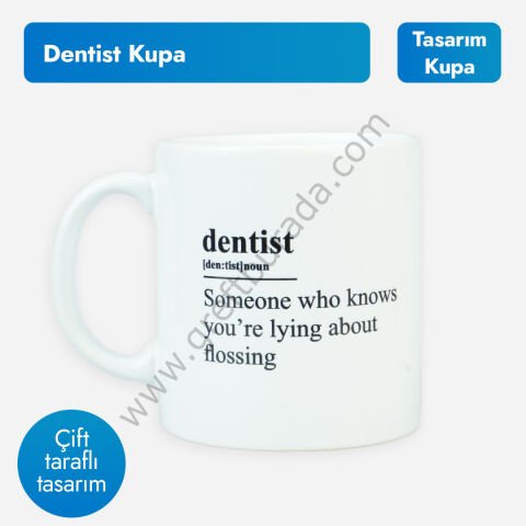 Dentist Kupa Bardak | Özel Tasarım