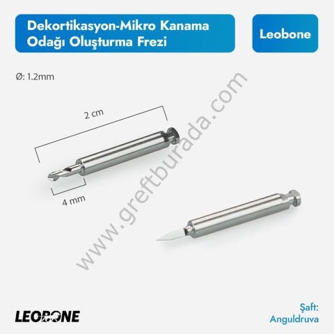 Dekortikasyon - Mikro Kanama Odağı Oluşturma Frezi