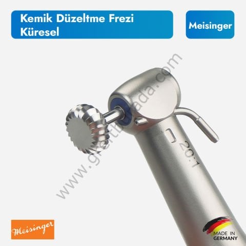 Meisinger Küresel Kemik Düzeltme Frezi